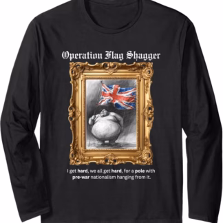 Operation Flag Shagger Longsleeve (Unisex, Mens and Womens)